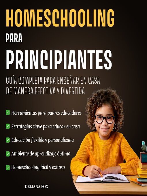 Title details for homeschooling para principiantes by Deliana Fox - Available